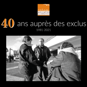 Livre 40 ans - Aux Captifs, la Libération